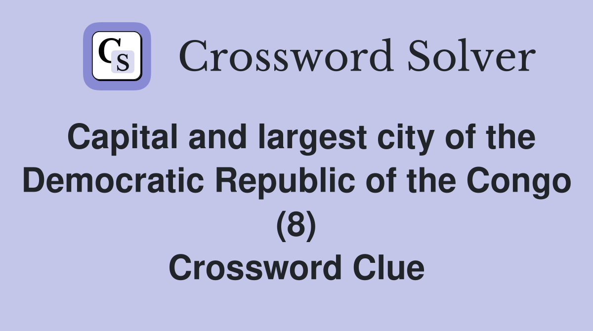 Capital and largest city of the Democratic Republic of the Congo (8